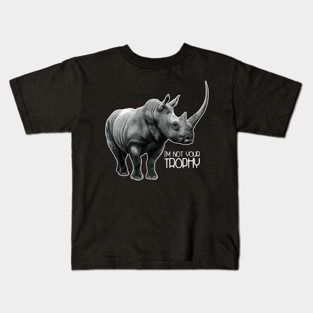 'I'm Not Your Trophy' Animal Conservation Shirt Kids T-Shirt by ourwackyhome